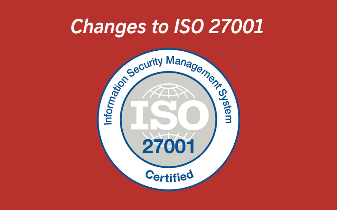 Changes to the ISO 27001 certification