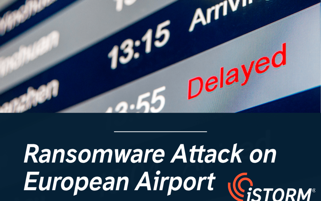 European Airports Hit by Ransomware Attack